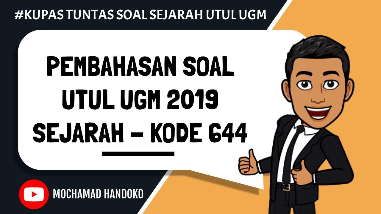 Pembahasan Soal UTUL UGM Sejarah 2019 - Kode Soal 644