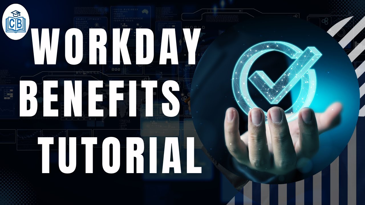 Workday Benefits Tutorial | Workday Benefits online Training | Workday Training free | CyberBrainer