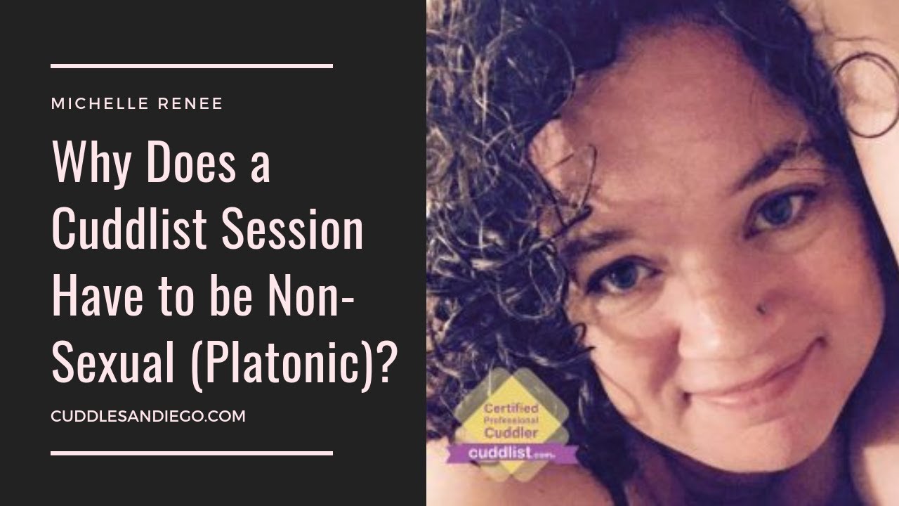 Why Does a Cuddlist Session Have to be Non-Sexual (Platonic)?