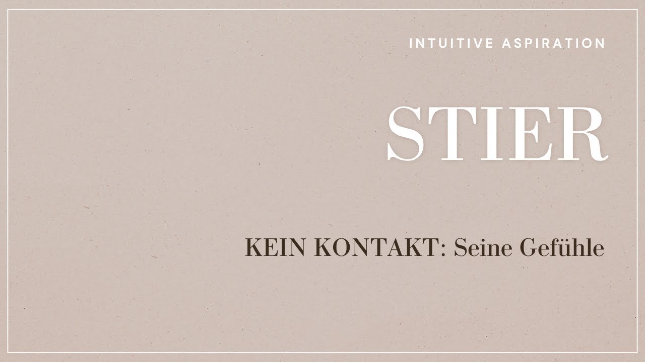 KEIN KONTAKT: Stier 💭 SEINE DREI SCHÖNSTEN ASSOZIATIONEN mit Dir und warum er trotzdem blockiert!