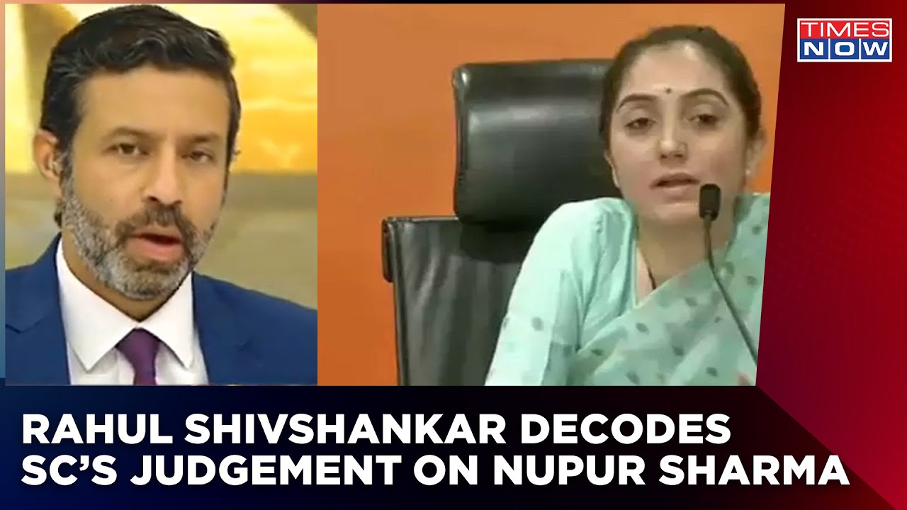 Rahul Shivshankar Decodes Contrasting Judgements Of SC On Nupur Sharma's Case | Prophet Remark Row