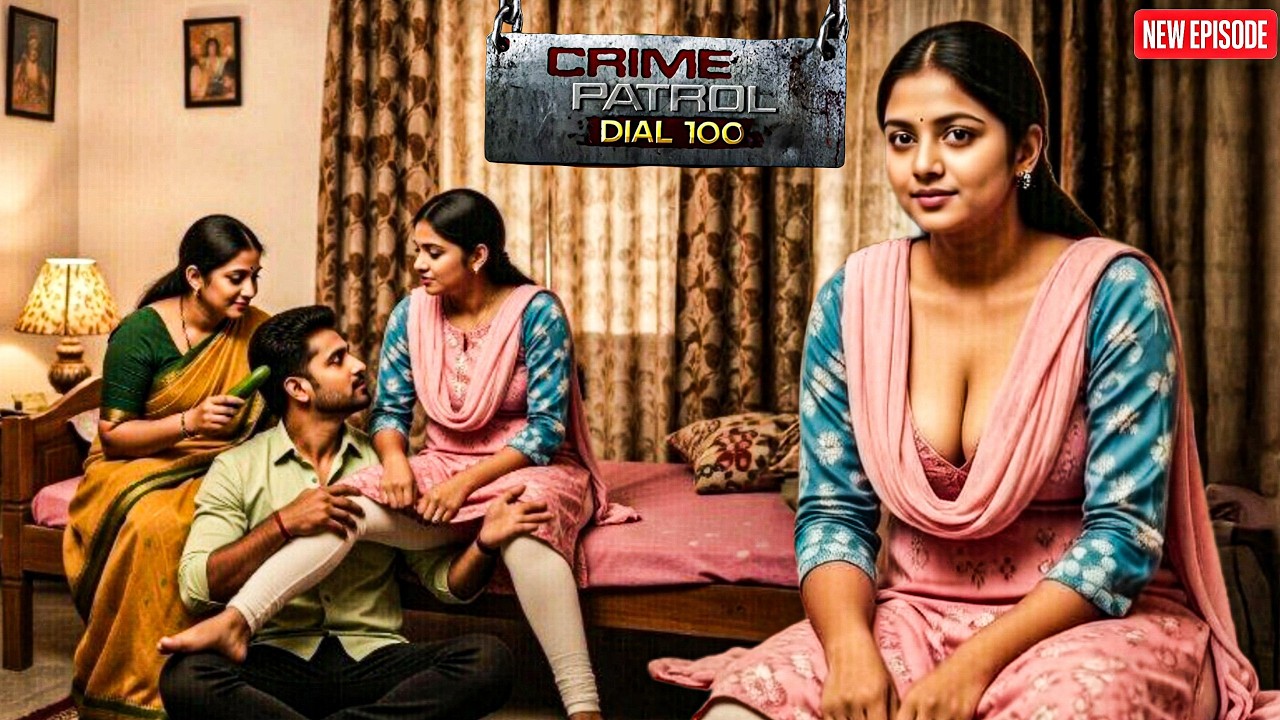 मां ओर बेटी को पसंद आया एक ही लड़का|| Crime Patrol || Latest Episode ||