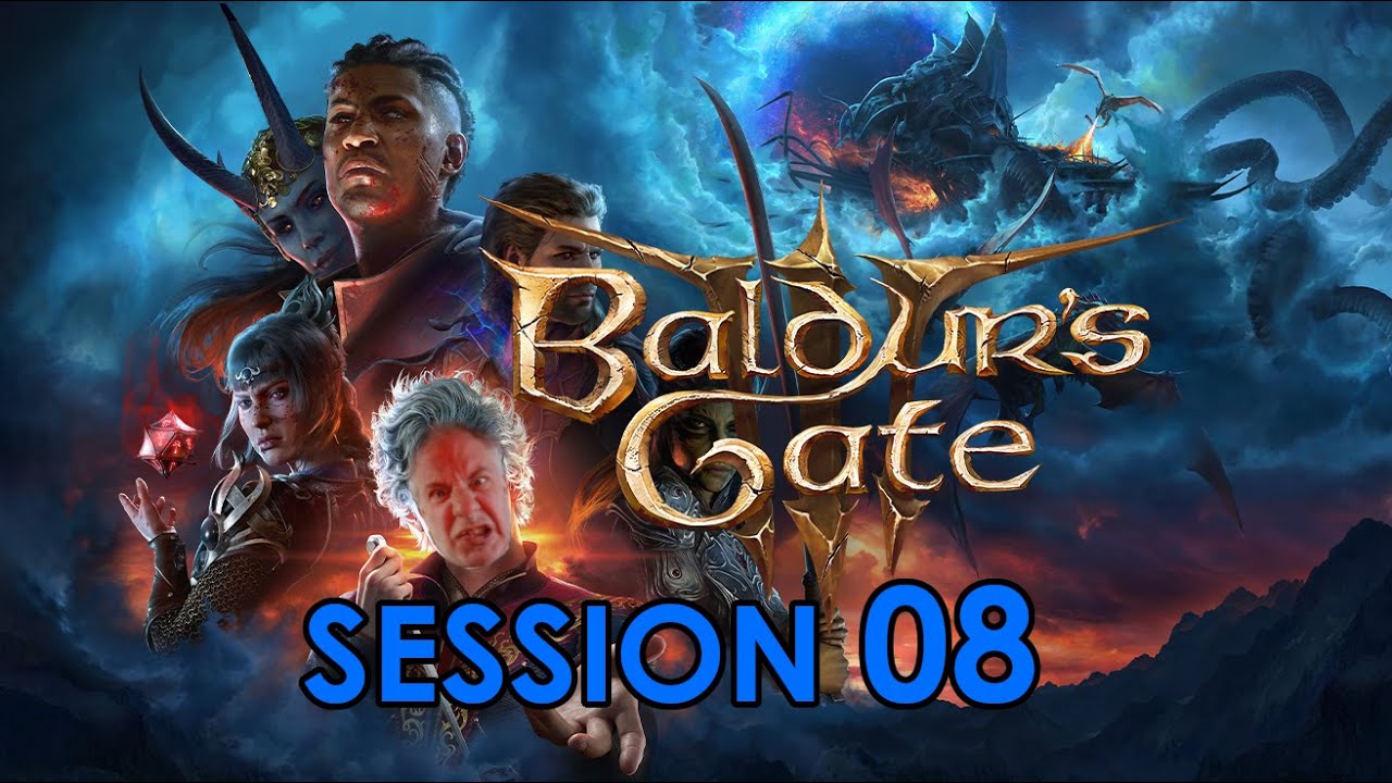 Baldur's Gate III - (Session 08)