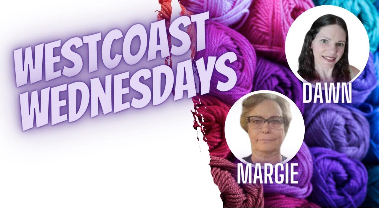 Wednesday 1-28-2026 West Coast Wednesday Yarn, WIP's and Crochet Chat 📱Vertical