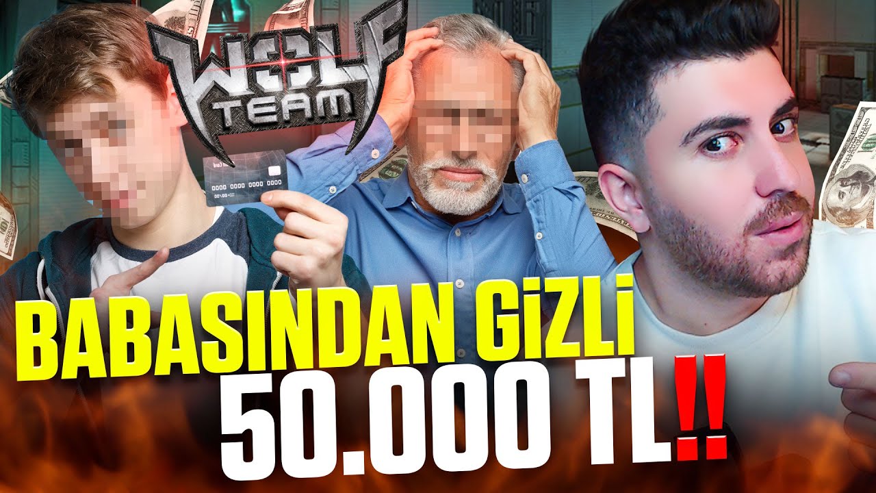 BABASINDAN GİZLİ 50.000 TL HESAP DİZMİŞ! #wolfteam