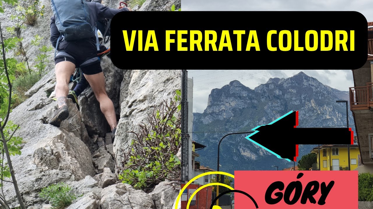 Via Ferrata Colodri, Włochy, okolice Jeziora Garda /maj 2022/