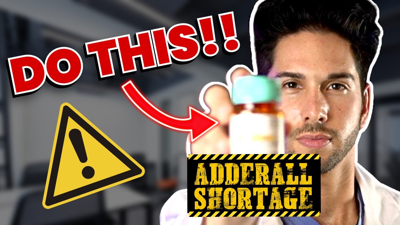 Adderall Shortage 2022 Doctor Shows You How to Get Your Medication ASAP!