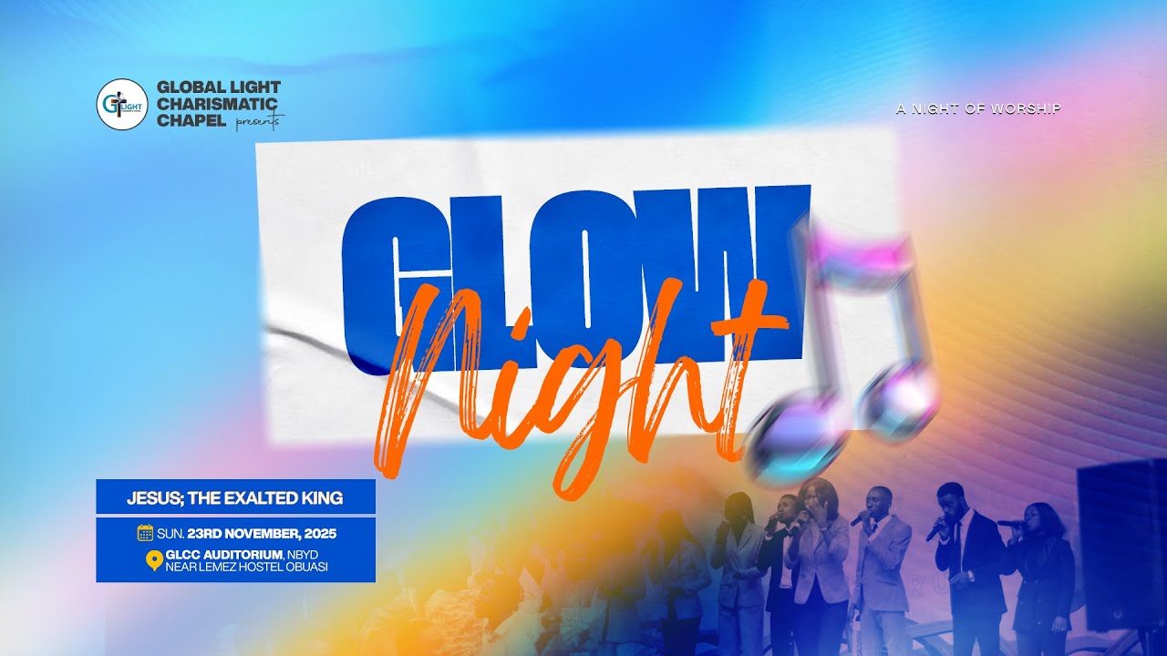 GLOW NIGHT With Global Light Worship '25