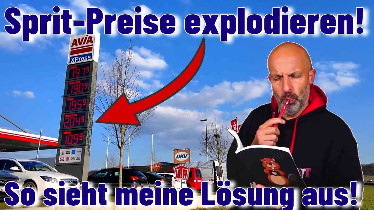 Sprit-Preise EXPLODIEREN: So sieht meine Lösung aus!