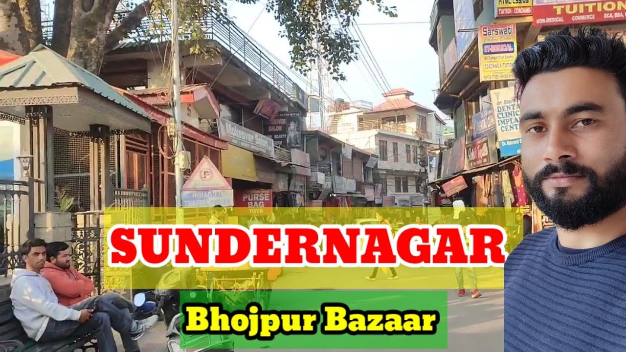 Bhojpur Bazar Sundernagar | Sundernagar Market | Himachal Pradesh | It'z Deep Bharti