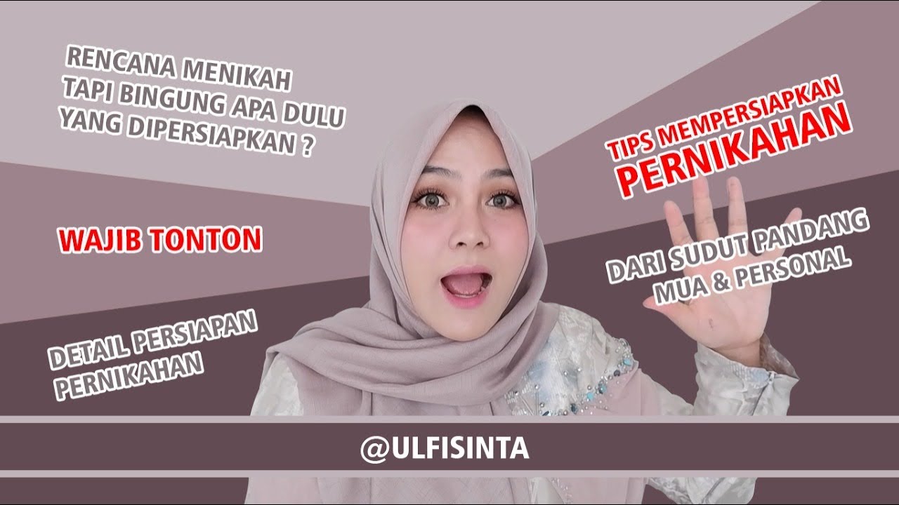 Solusi Wedding Dream berjalan sesuai Rencana! TIPS DETAIL PERSIAPAN PERNIKAHAN!
