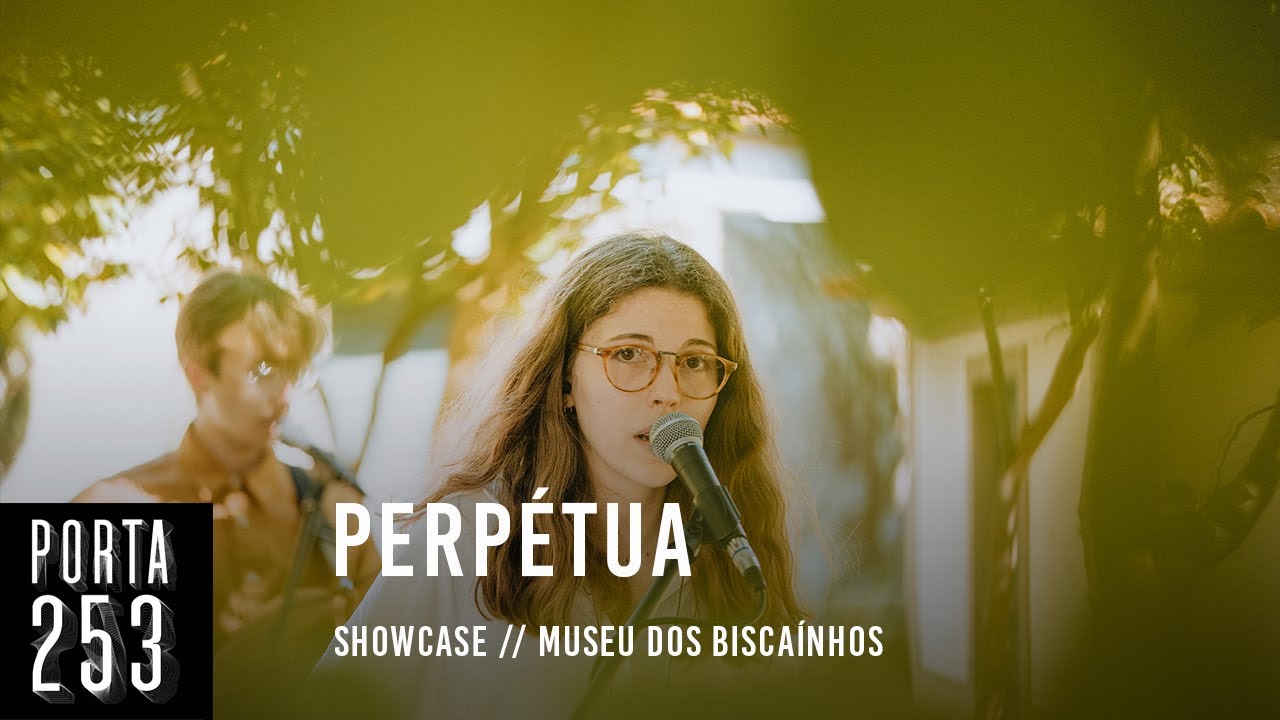 PERPÉTUA // Ao Vivo na Porta 253