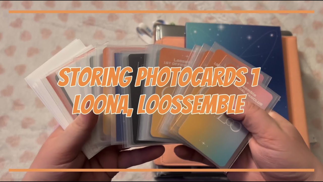 ✧ storing photocards 1 | loossemble, loona ✧
