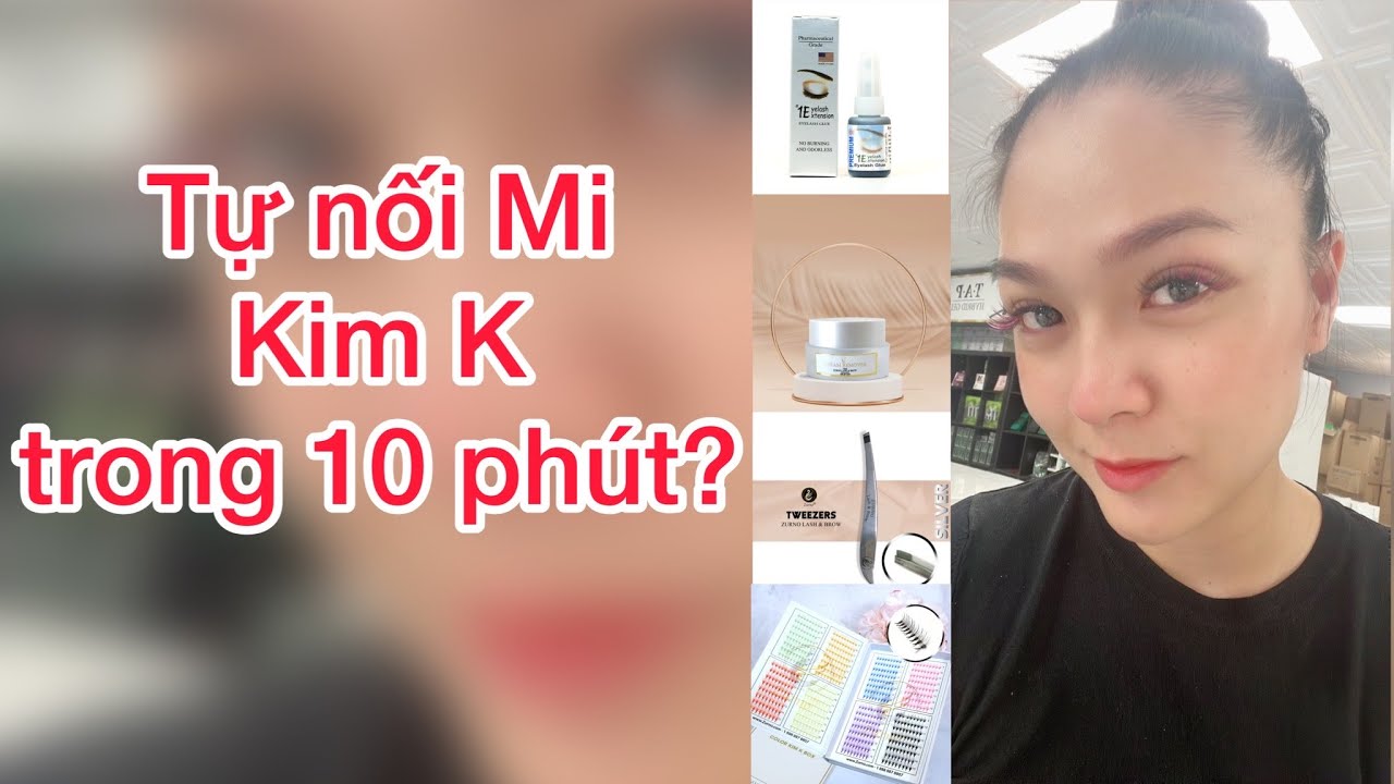 Tự Gắn Mi Kim K trong 10 Phút, Tại Sao Không?