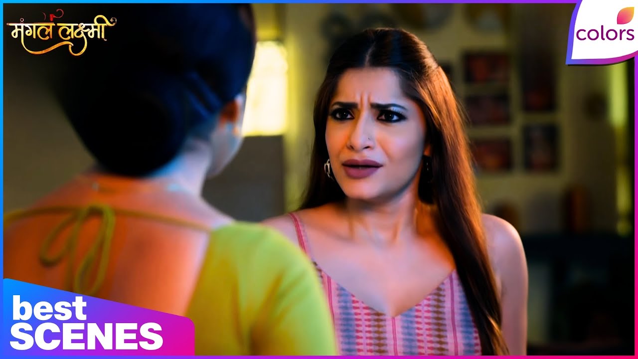 Mangal Lakshmi | Ep. 554 | Mangal Confronts Soumya About Her Foul Play | Best Moments | Colors TV