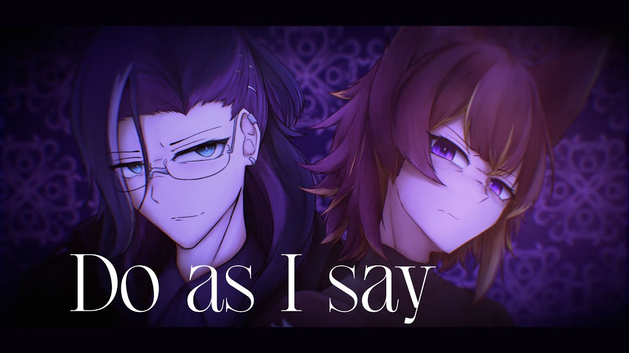 Do as I say　/　AMPRULE「大山アイナ & 海月-Mitsuki- REMIX」