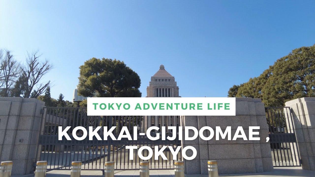 Walking Around Tokyo (Kokkai-Gijidomae) 国会議事堂前
