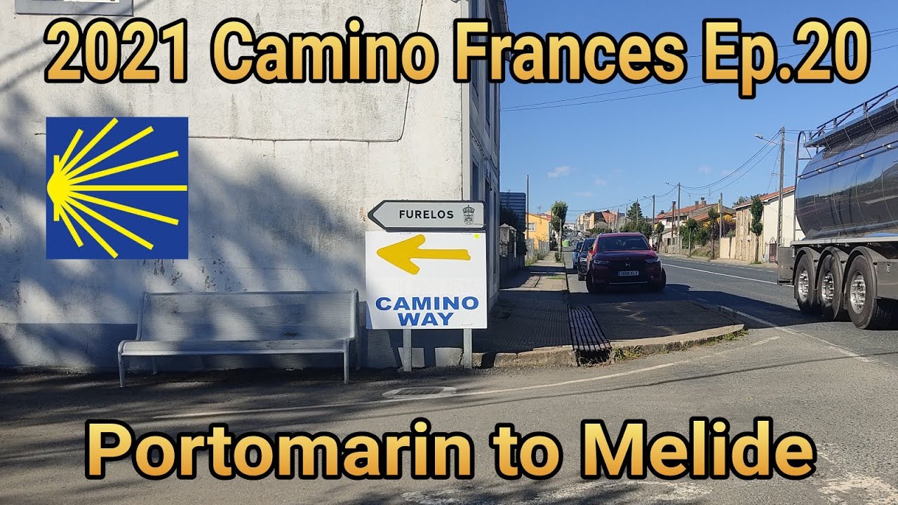 Camino de Santiago 2021, Portomarin to Melide, Ep.20