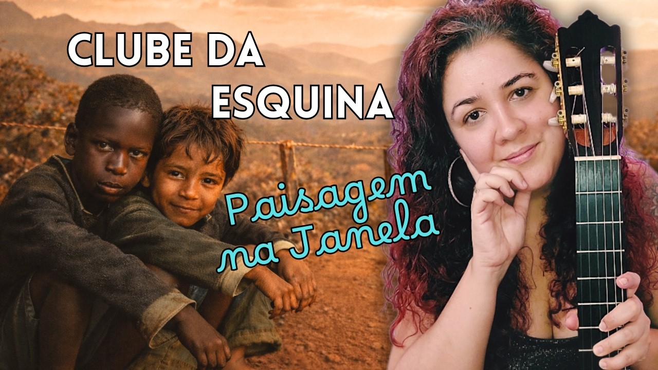 Paisagem na Janela: A Magia de Minas no Violão -Lô Borges e Milton Nascimento