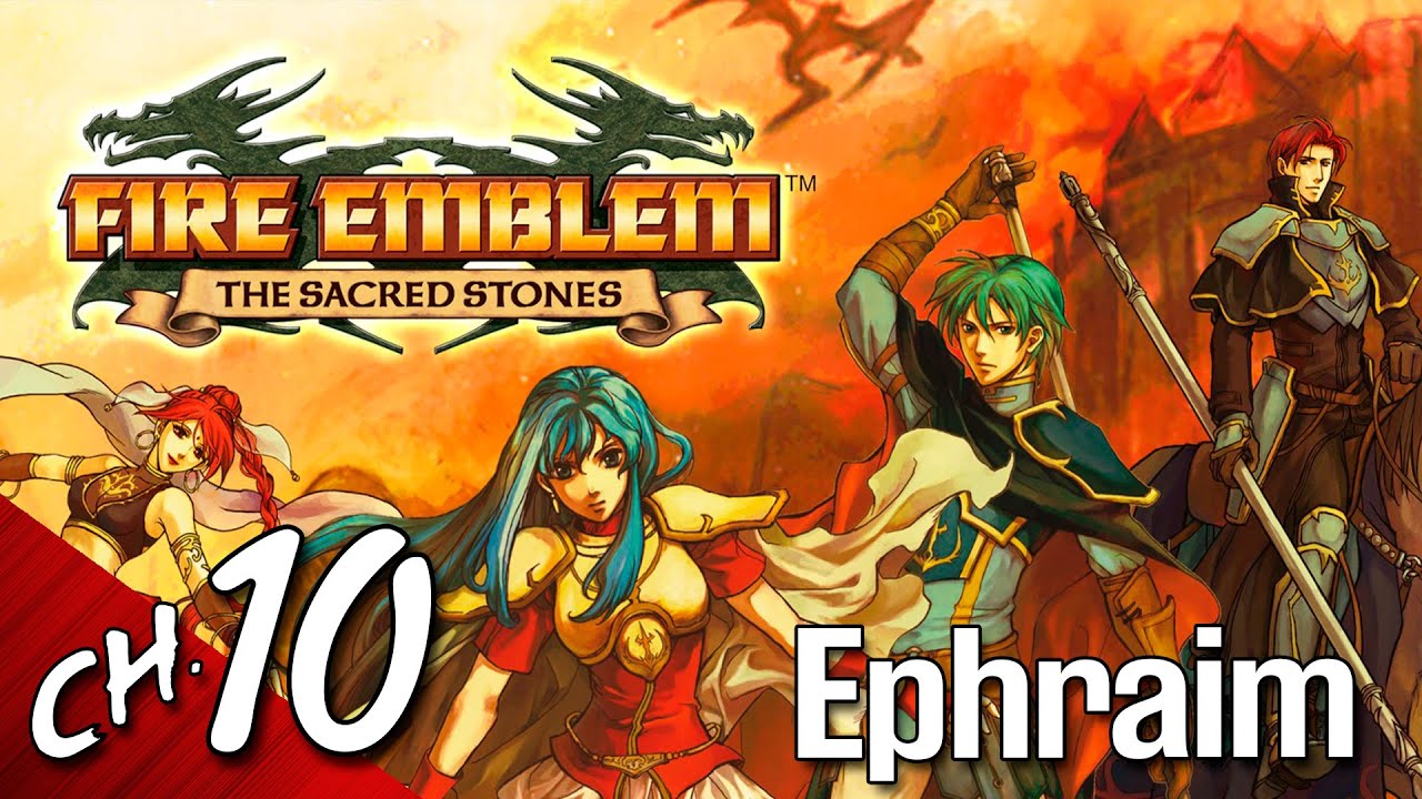 Fire Emblem: The Sacred Stones (GBA/Switch) Walkthrough - Ch. 10 ~Turning Traitor~ (Ephraim's Route)