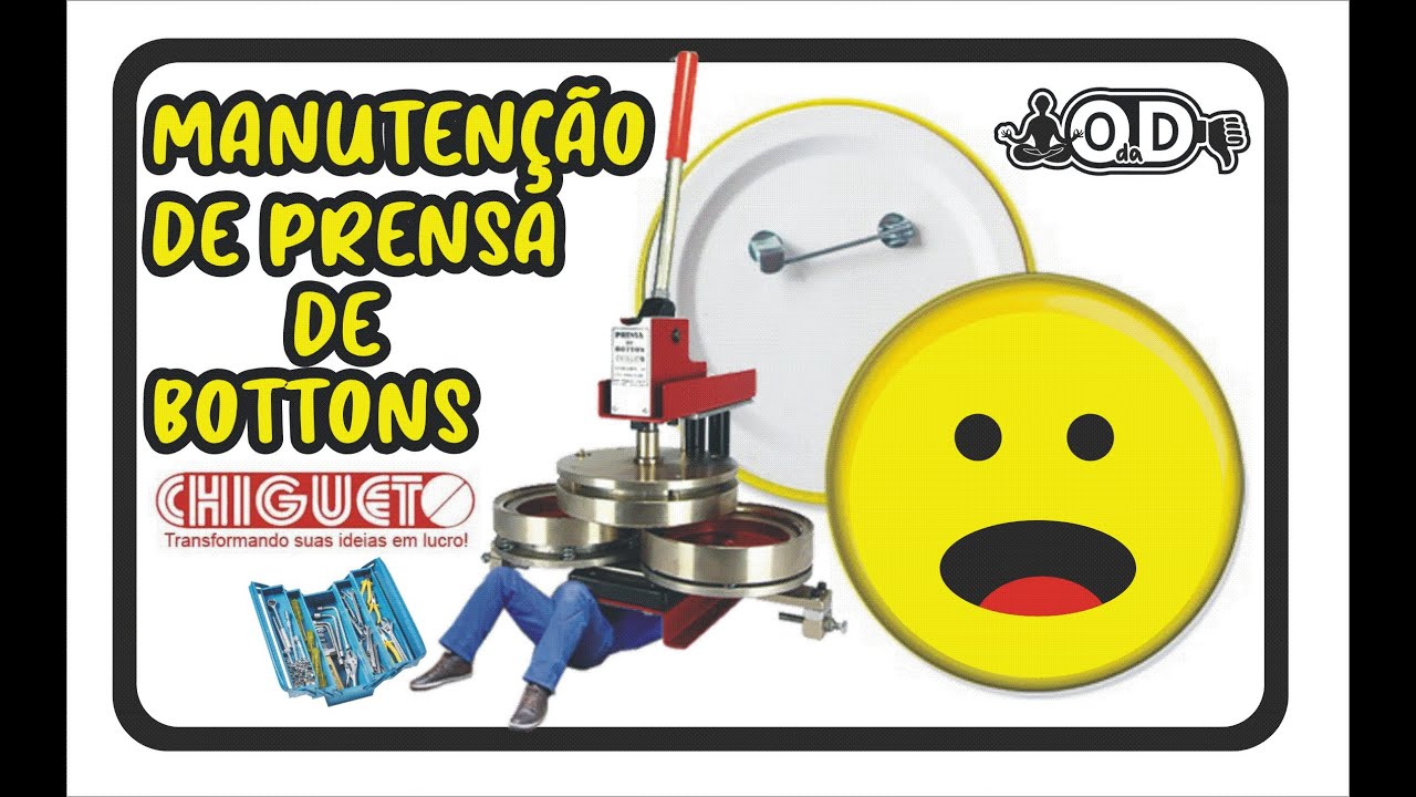 Manutenção das Prensas de Bottons Chigueto - Parte 1