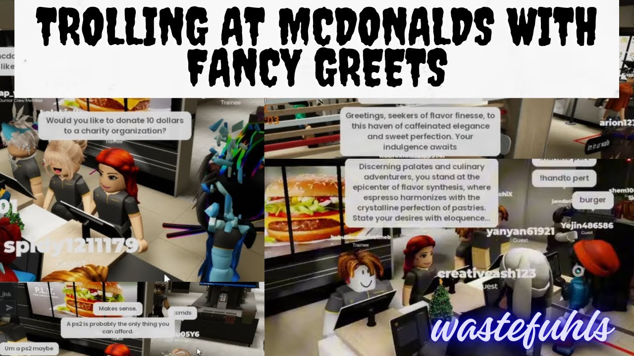 USING FANCY GREETS AT MCDONALDS (ROBLOX TROLLING)