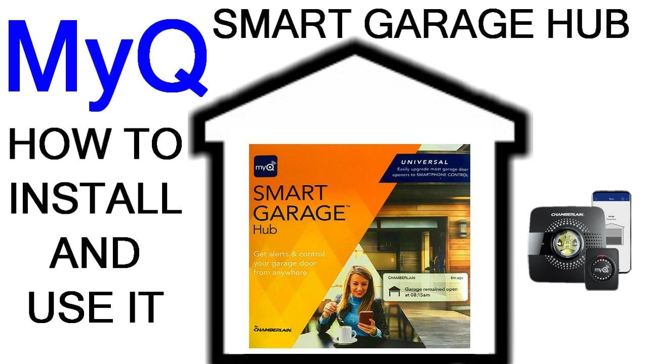 How To Install & Use The Chamberlain MyQ Smart Garage Hub: Open-Close Garage Door From Anywhere!