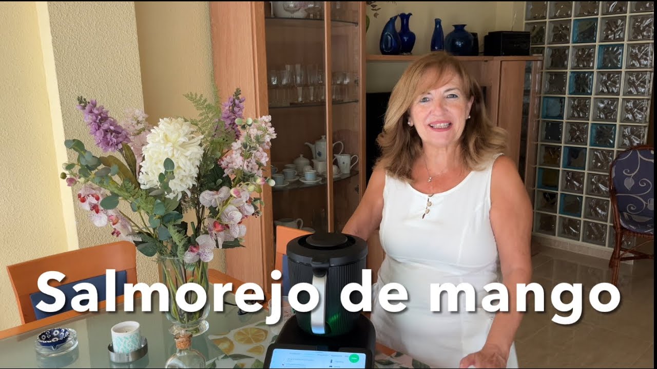 Salmorejo de mango con Thermomix/ Receta realizada por Justa Molina @JustaMolinaThermomix 