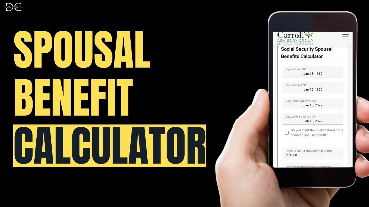 The Social Security Spousal Benefits Calculator (One-of-a-Kind)