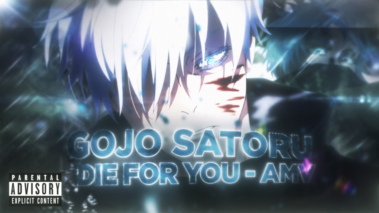 Satoru Gojo - Die for you [AMV/edit] 4k!