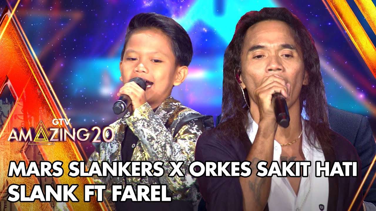 Slank Ft Farel  - Mars Slankers X Orkes Sakit Hati | AMAZING GTV 20