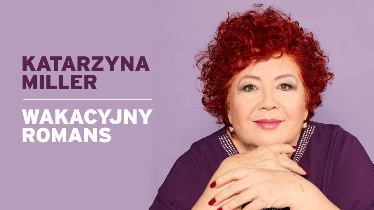 Katarzyna Miller - Wakacyjny romans