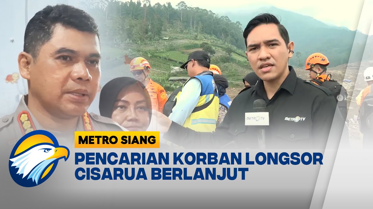 Pencarian Korban Longsor Cisarua Terus Dilakukan, 85 Korban Dievakuasi - [Metro Siang]