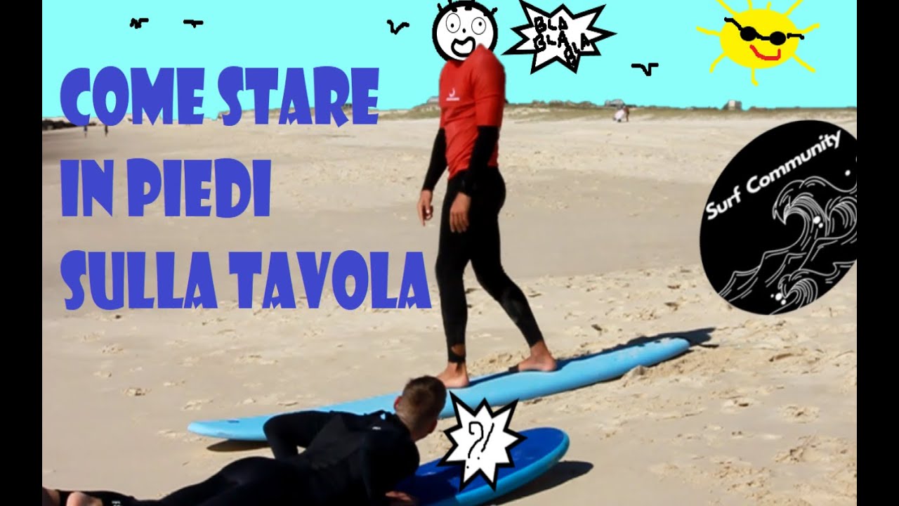 Lezione di surf - Come stare in Piedi sulla tavola da surf - Imparare il Surf e` facile!
