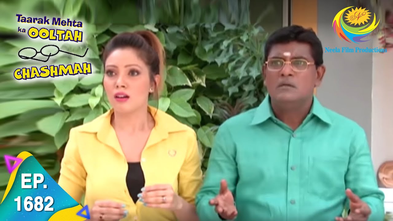 Taarak Mehta Ka Ooltah Chashmah - Episode 1682 - Full Episode