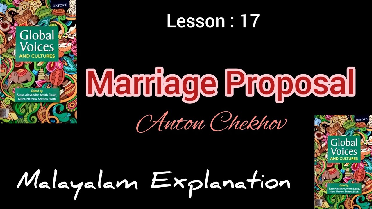 Marriage Proposal /malayalam summary /Anton Chekhov/Global voices /Semester 4