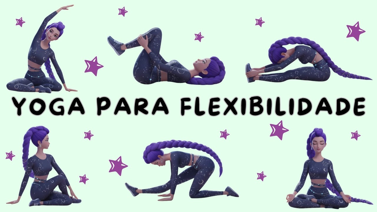 Yoga para flexibilidade | Yoga para crianças | Melhorar a postura