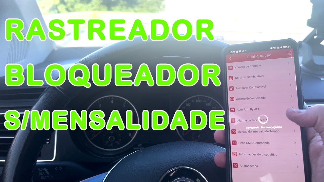 Rastreador Bloqueador Veicular, Teste Prático - 