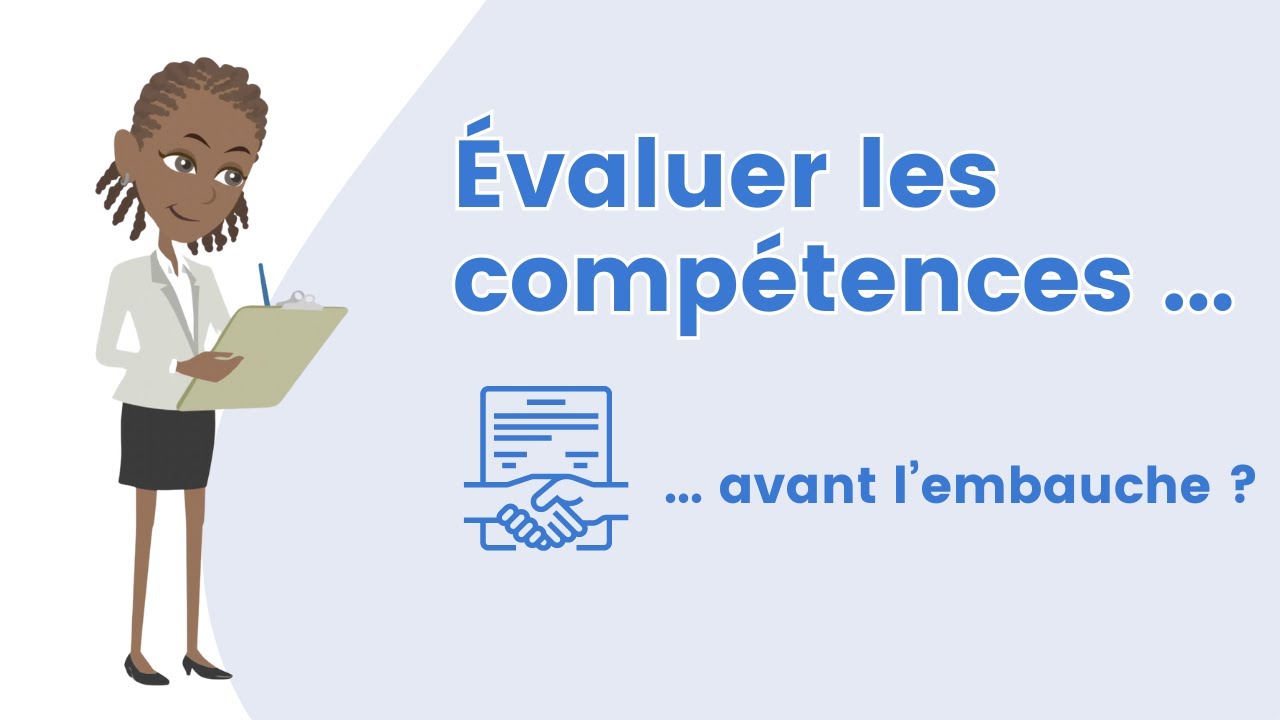 L’évaluation des compétences comportementales en entretien d’embauche