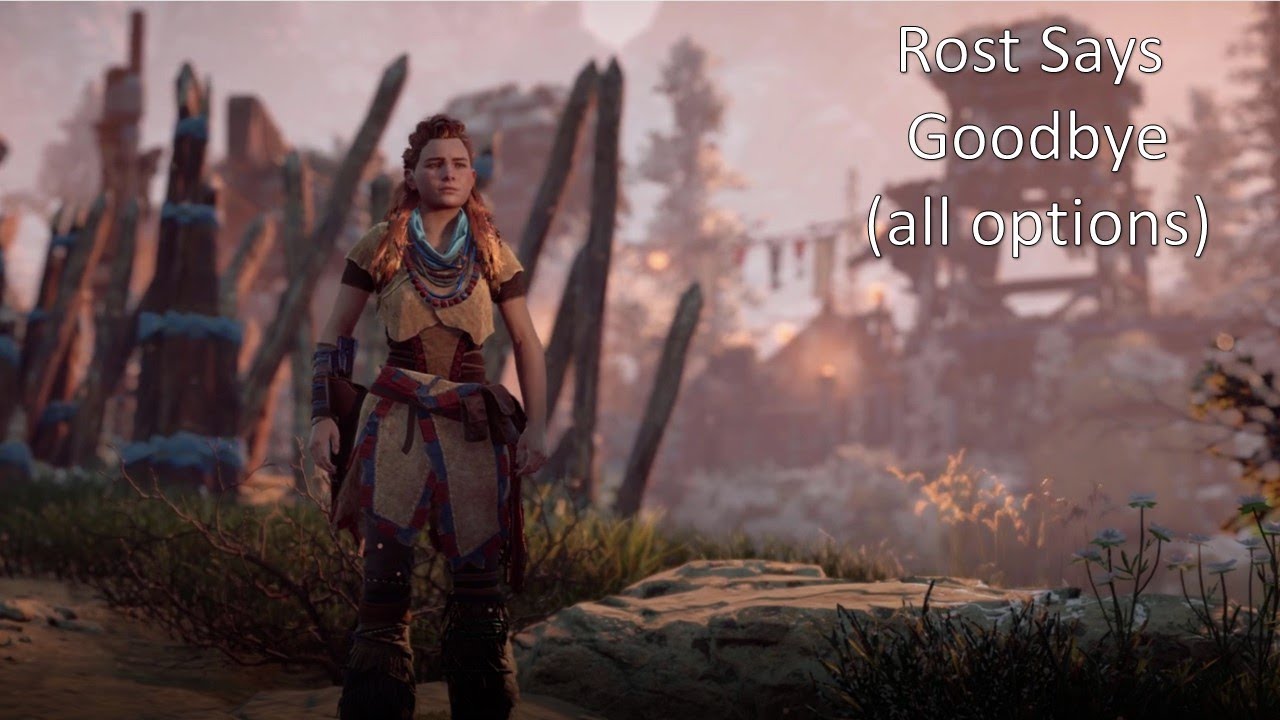 Horizon: Zero Dawn - Rost Says Goodbye (all options)