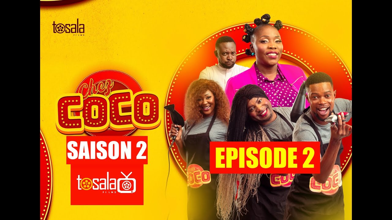 INÉDIT ! CHEZ COCO SAISON 02 EPISODE 02