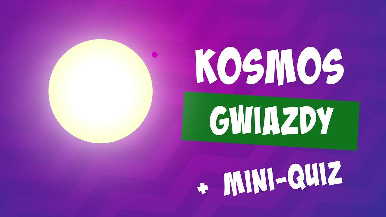 Kosmos dla dzieci: Gwiazdy ⭐️ konstelacja, supernowa, czarna dziura