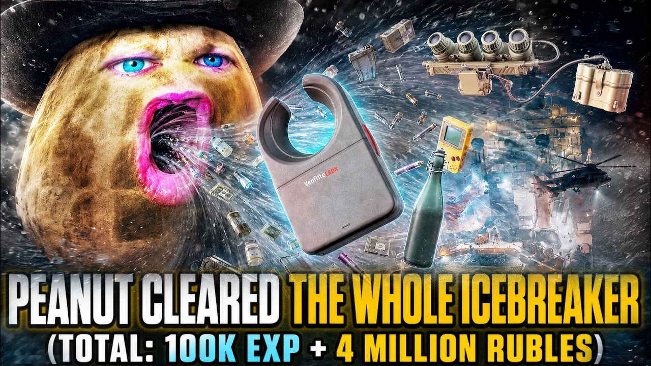 PEANUT CLEAREAD THE WHOLE ICEBREAKER (TOTAL: 100K EXP + 4MILLION RUBLES) in NEW SEASON TARKOV