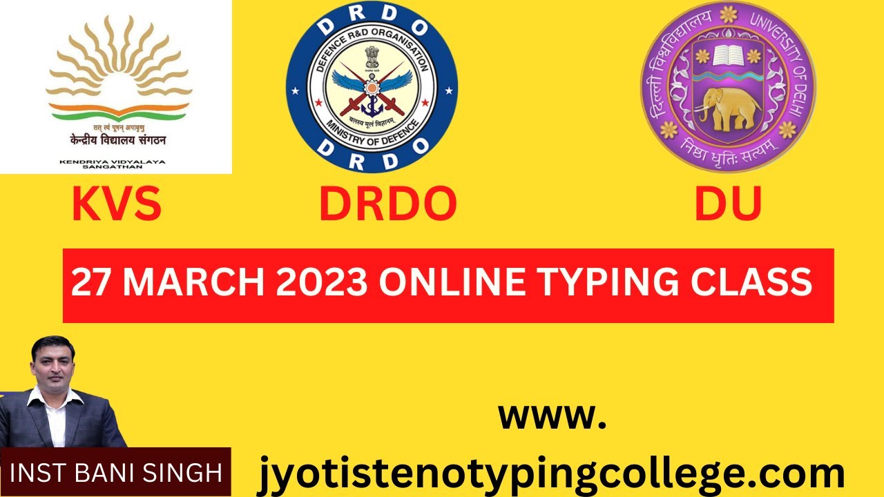 ONLINE KVS DRDO DU 27 MARCH 2023 TYPING CLASS
