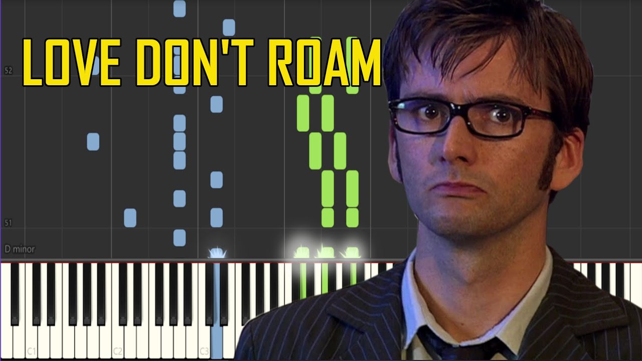 Love Don't Roam  - Doctor Who (Piano)