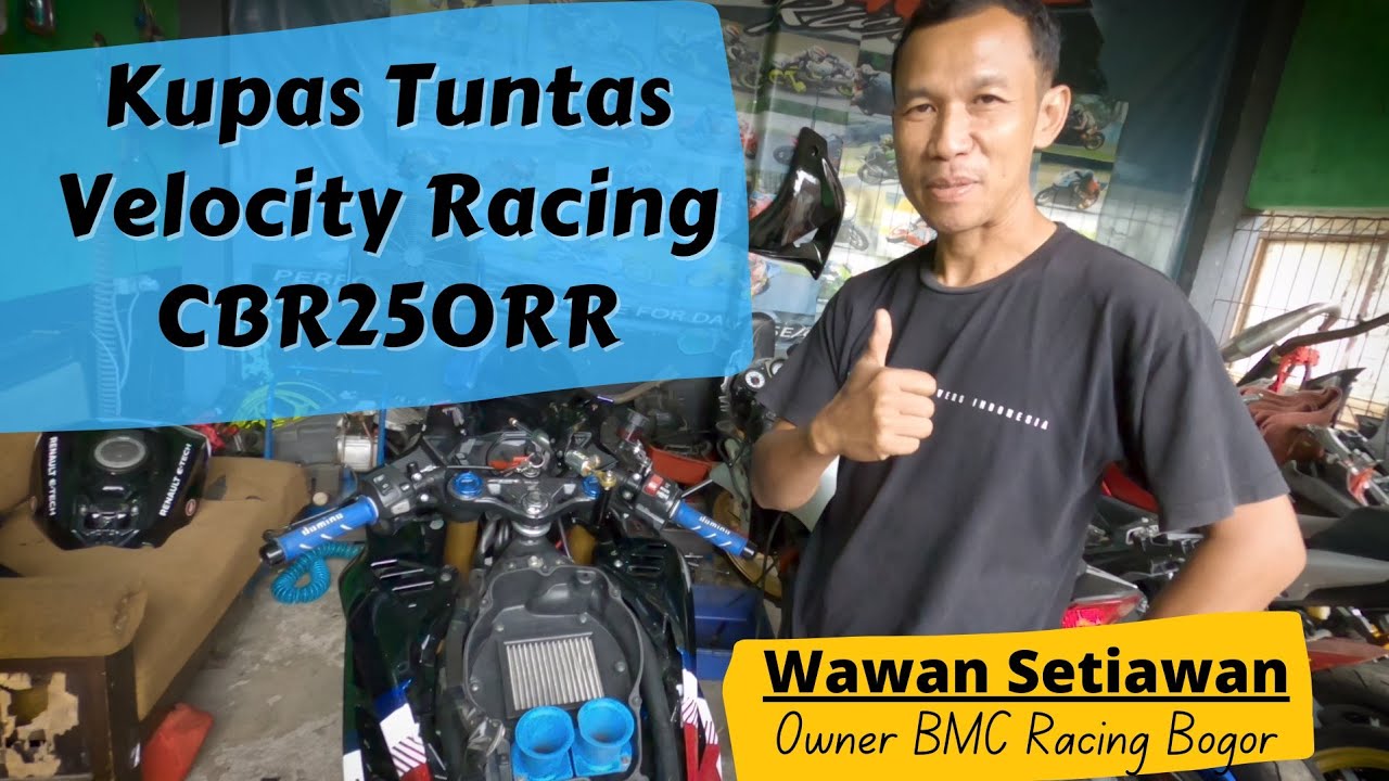 KUPAS TUNTAS VELOCITY RACING CBR250RR (FT. BANG WAWAN, BMC RACING BOGOR) 🔥🔥 | DAILY RIDE 6
