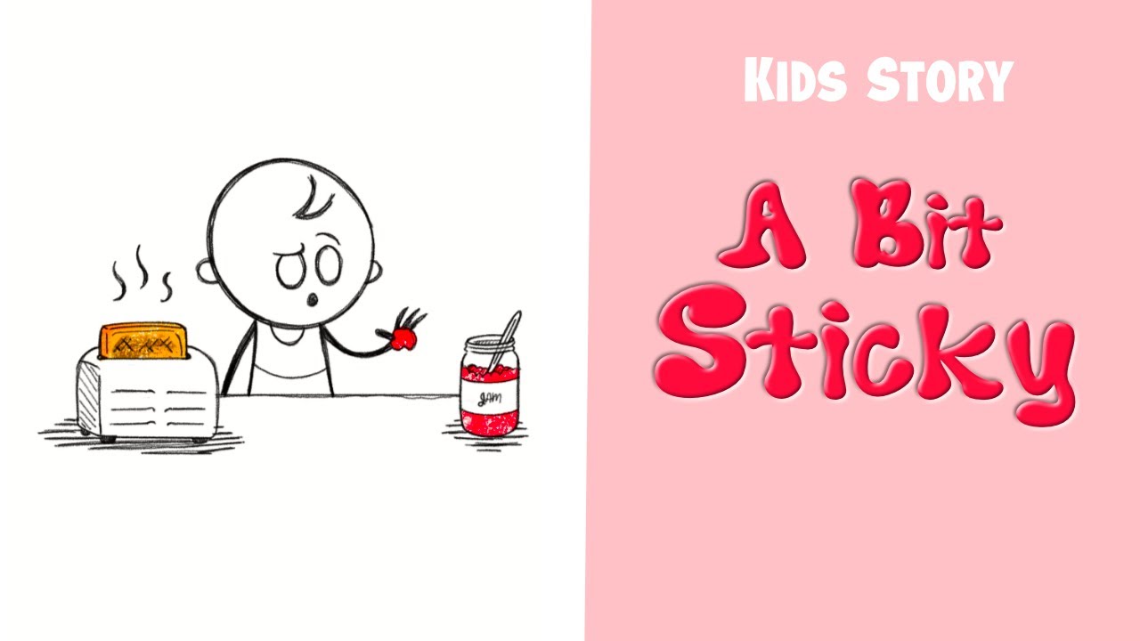 🍓 A Bit Sticky | Gooey Story for Kids