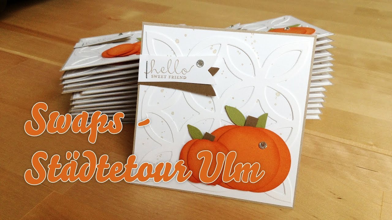 SWAPS - Kreativ-Städtetour in Ulm - Stampin' Up!
