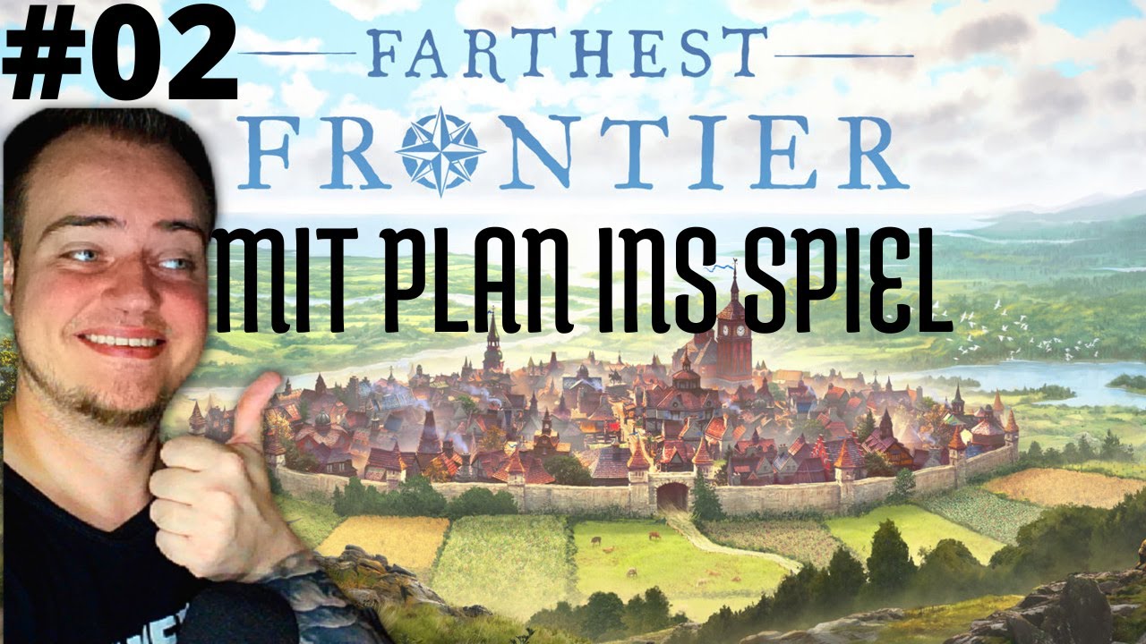 Tipps zum Start der Siedlung und meine Erfahrungen | Farthest Frontier #02 | Gameplay Deutsch