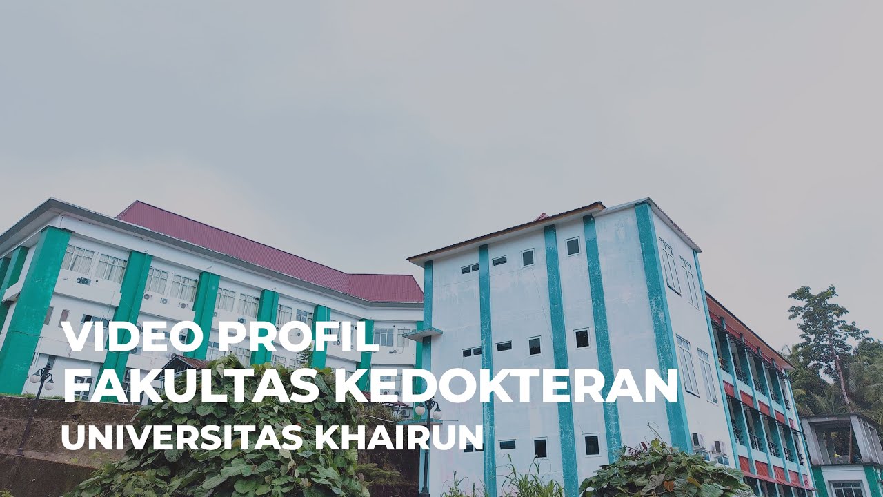 Profil Fakultas Kedokteran Universitas Khairun